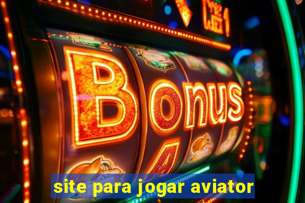 site para jogar aviator