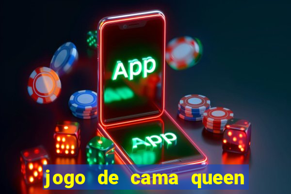 jogo de cama queen buona fortuna