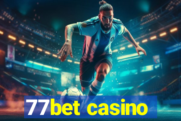 77bet casino