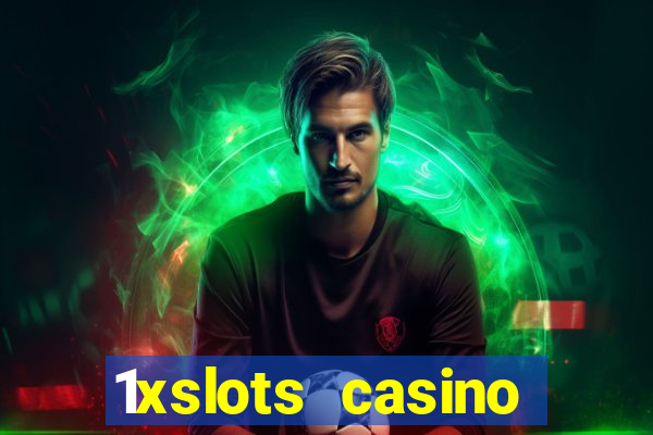 1xslots casino бонус за регистрацию