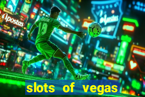 slots of vegas free online