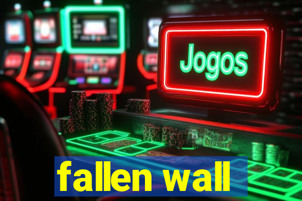 fallen wall