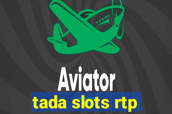 tada slots rtp