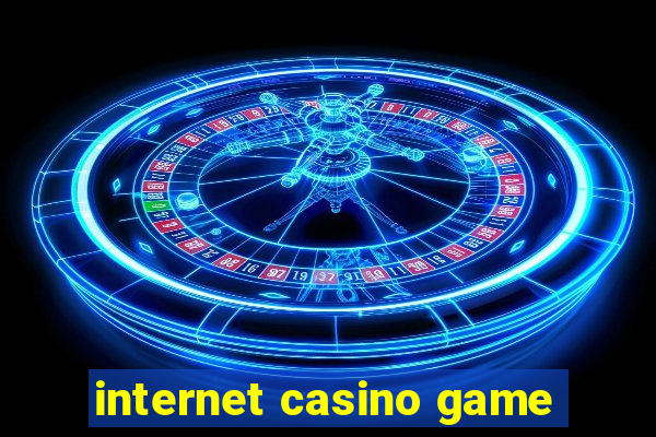 internet casino game