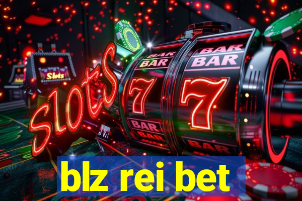 blz rei bet