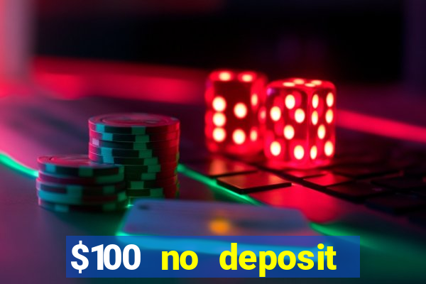 $100 no deposit mobile casino