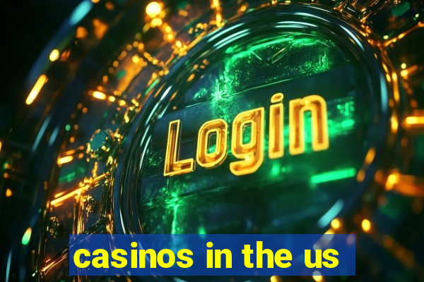 casinos in the us