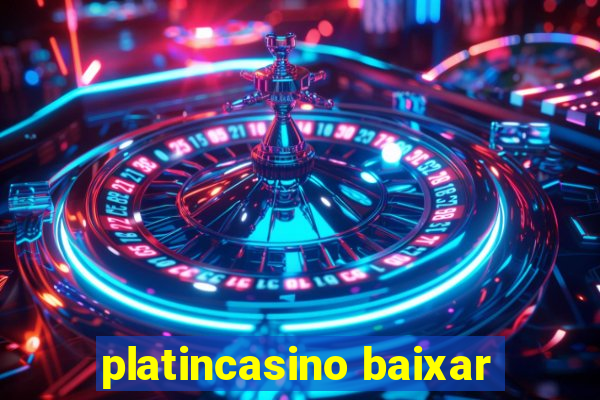 platincasino baixar