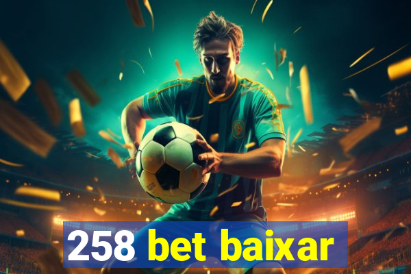 258 bet baixar