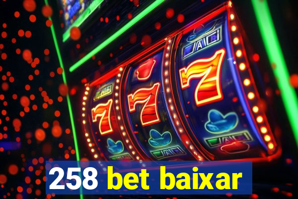 258 bet baixar