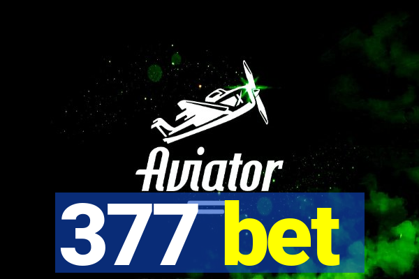 377 bet