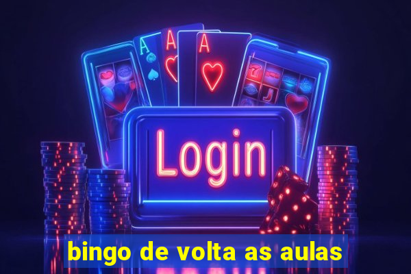 bingo de volta as aulas