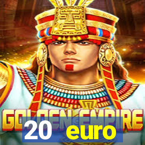 20 euro startguthaben casino