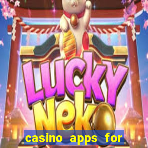 casino apps for real money