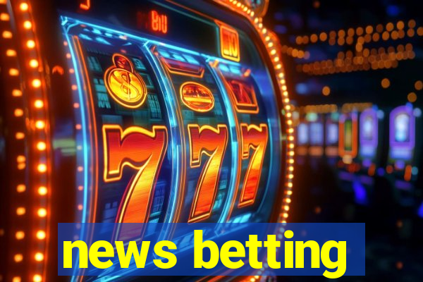 news betting