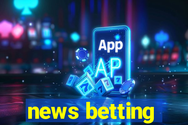 news betting