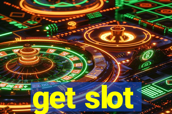 get slot