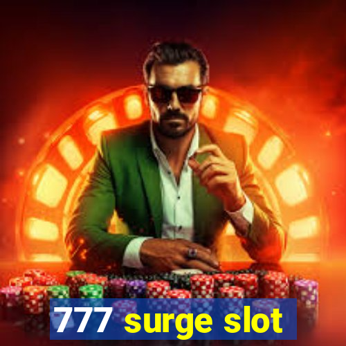 777 surge slot