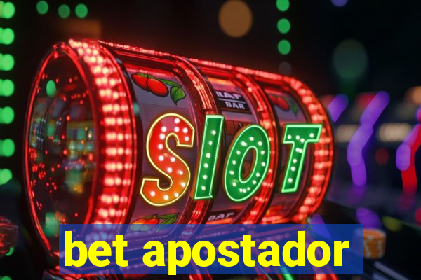 bet apostador