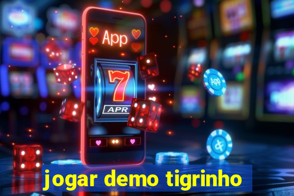 jogar demo tigrinho