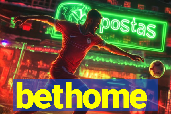 bethome