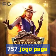 757 jogo paga