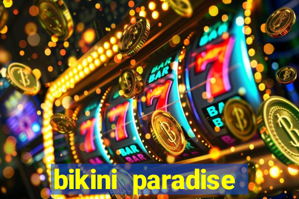 bikini paradise slot demo