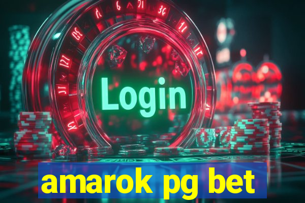 amarok pg bet