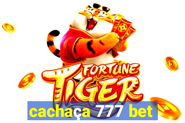 cachaça 777 bet