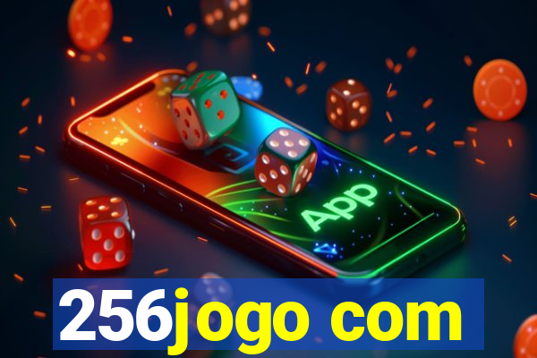 256jogo com