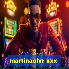 martinaolvr xxx