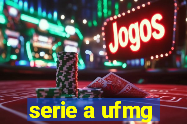 serie a ufmg