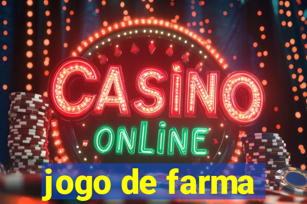 jogo de farma