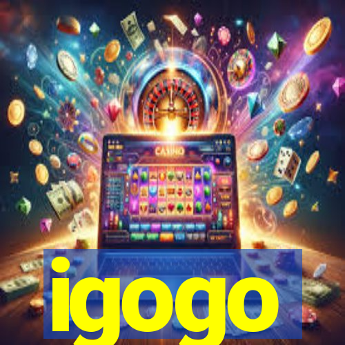 igogo