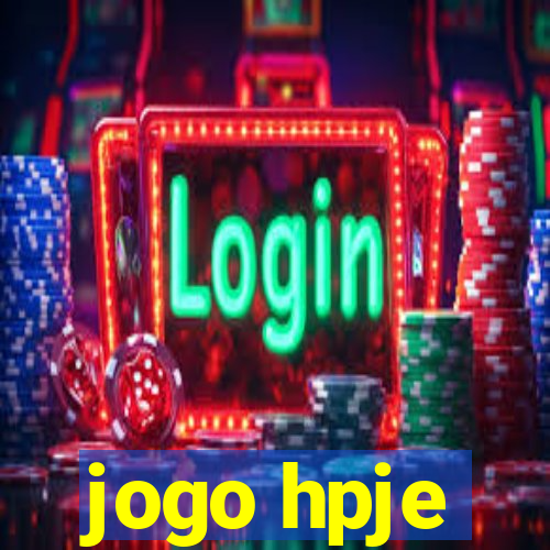 jogo hpje