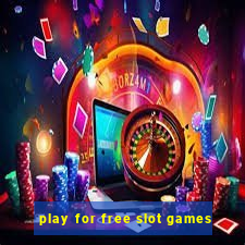 play for free slot games