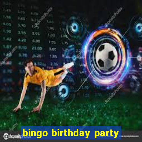 bingo birthday party