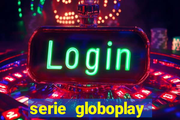 serie globoplay sobre jogo do bicho