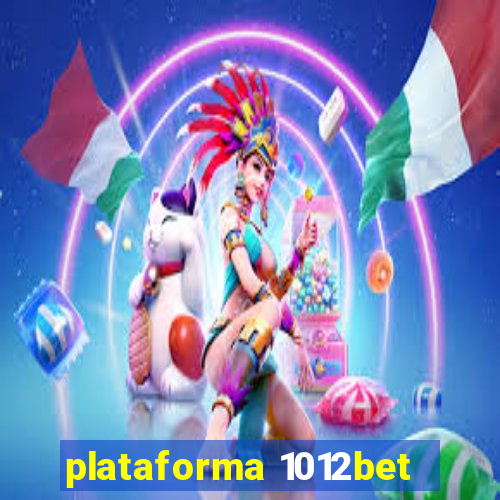 plataforma 1012bet