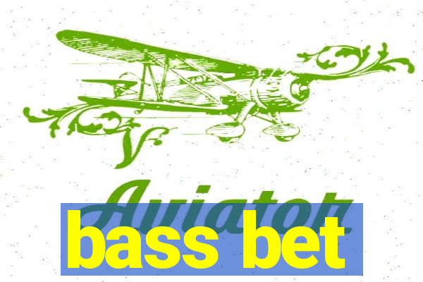 bass bet