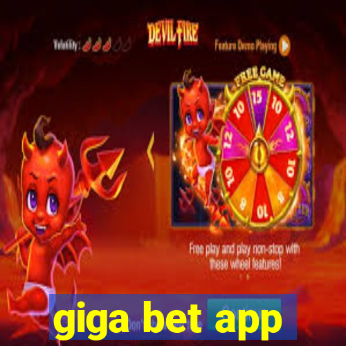 giga bet app