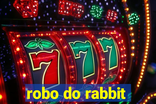 robo do rabbit