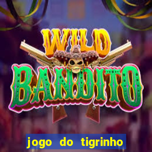 jogo do tigrinho estrela bet