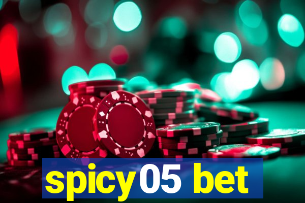 spicy05 bet