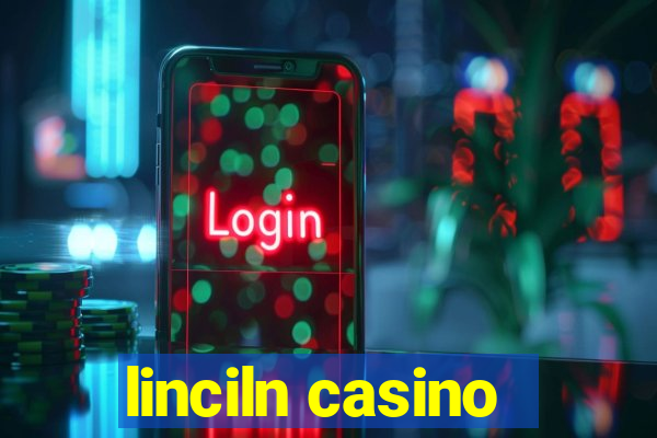 linciln casino