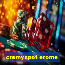 cremyspot erome