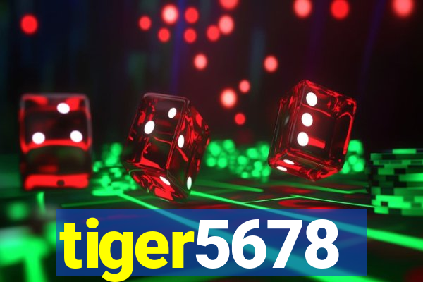 tiger5678