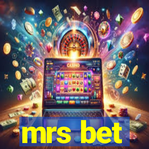 mrs bet