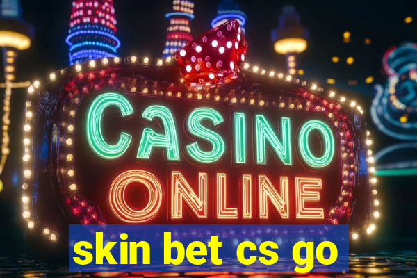 skin bet cs go