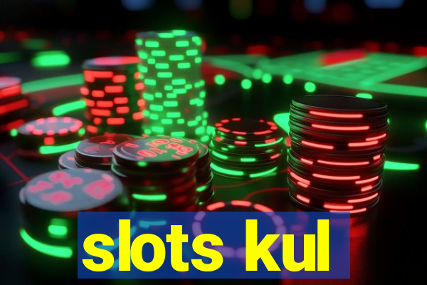 slots kul